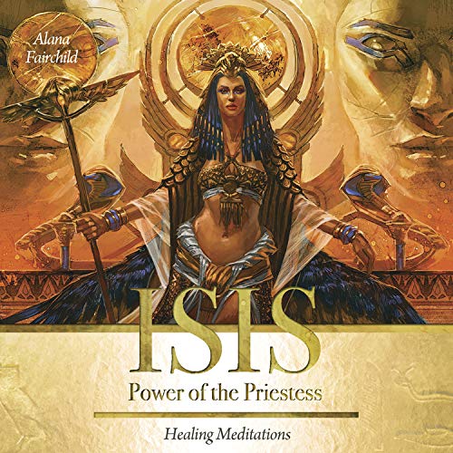 Isis CD: Power of the Priestess - Alana Fairchild