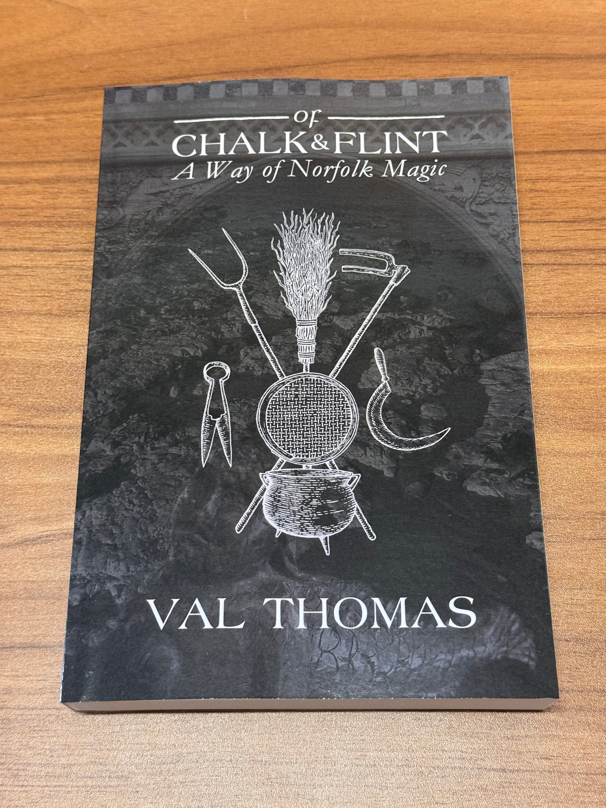 Val Thomas witchcraft book – Of Chalk and Flint exploring Norfolk magic and folklore