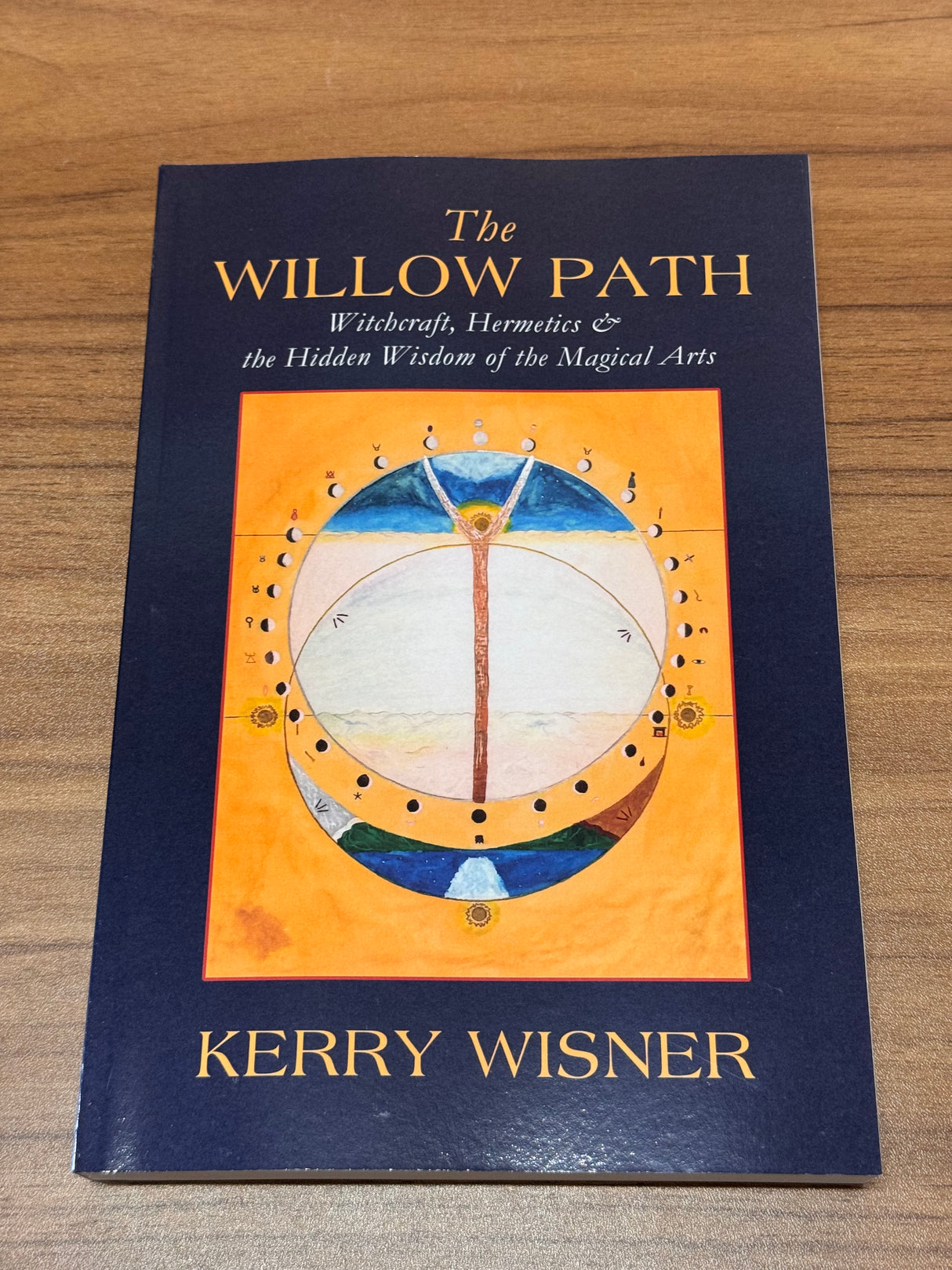 Kerry Wisner witchcraft book – The Willow Path with Hermetic teachings and magical practices