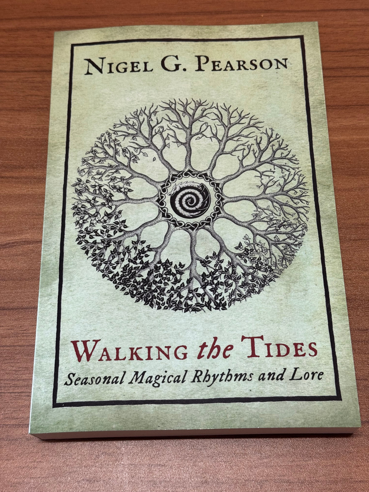 Walking the Tides book cover by Nigel G. Pearson – Seasonal Magical Rhythms and Lore
