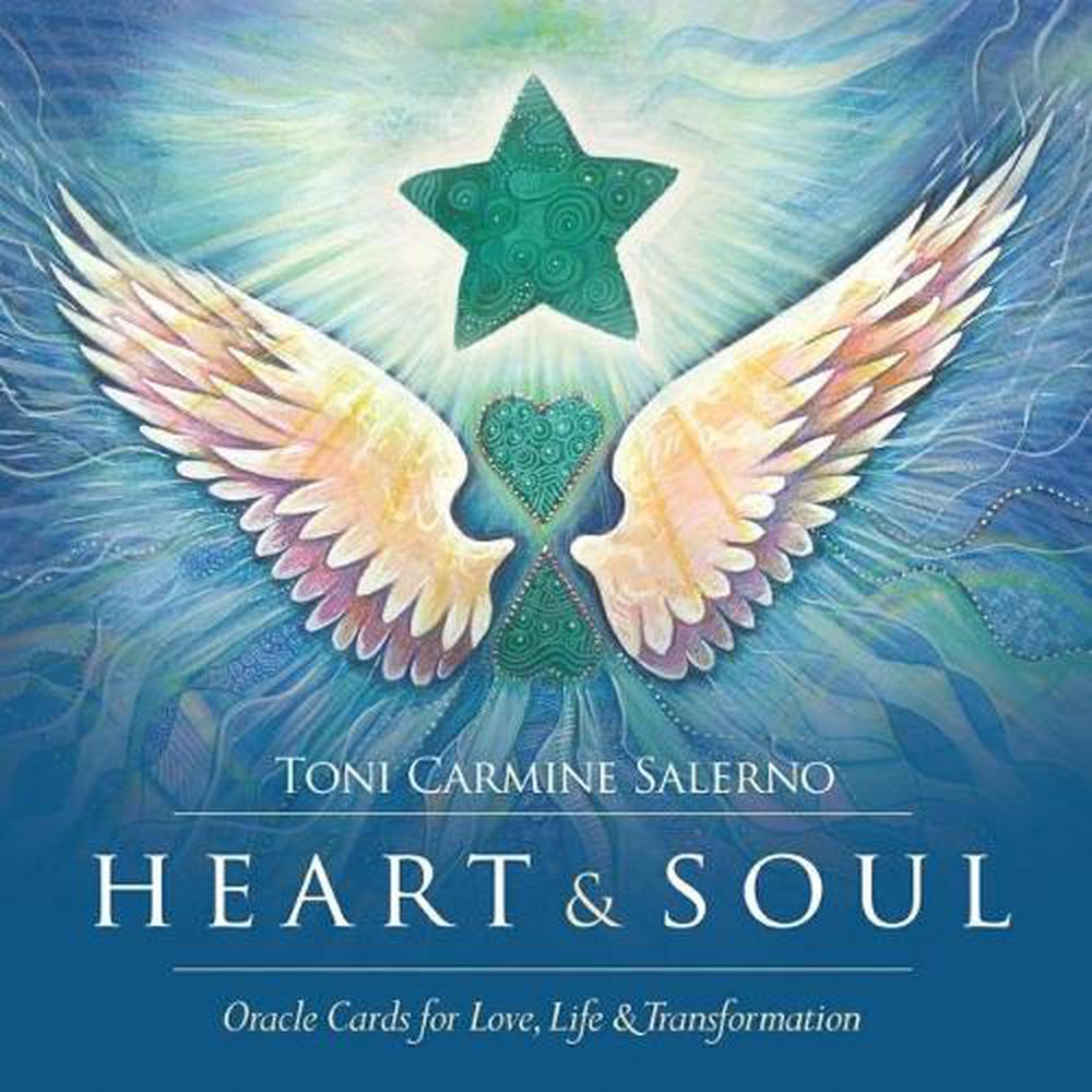 Heart and Soul Oracle Cards forLove, Life & Transformation - Toni Carmine - Salerno