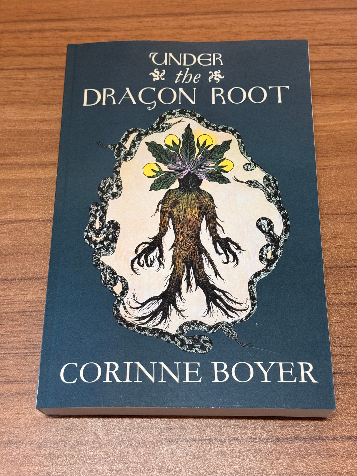 Under the Dragon Root book cover by Corinne Boyer – A Folk Grimoire of Occult Plant Lore and Practicum