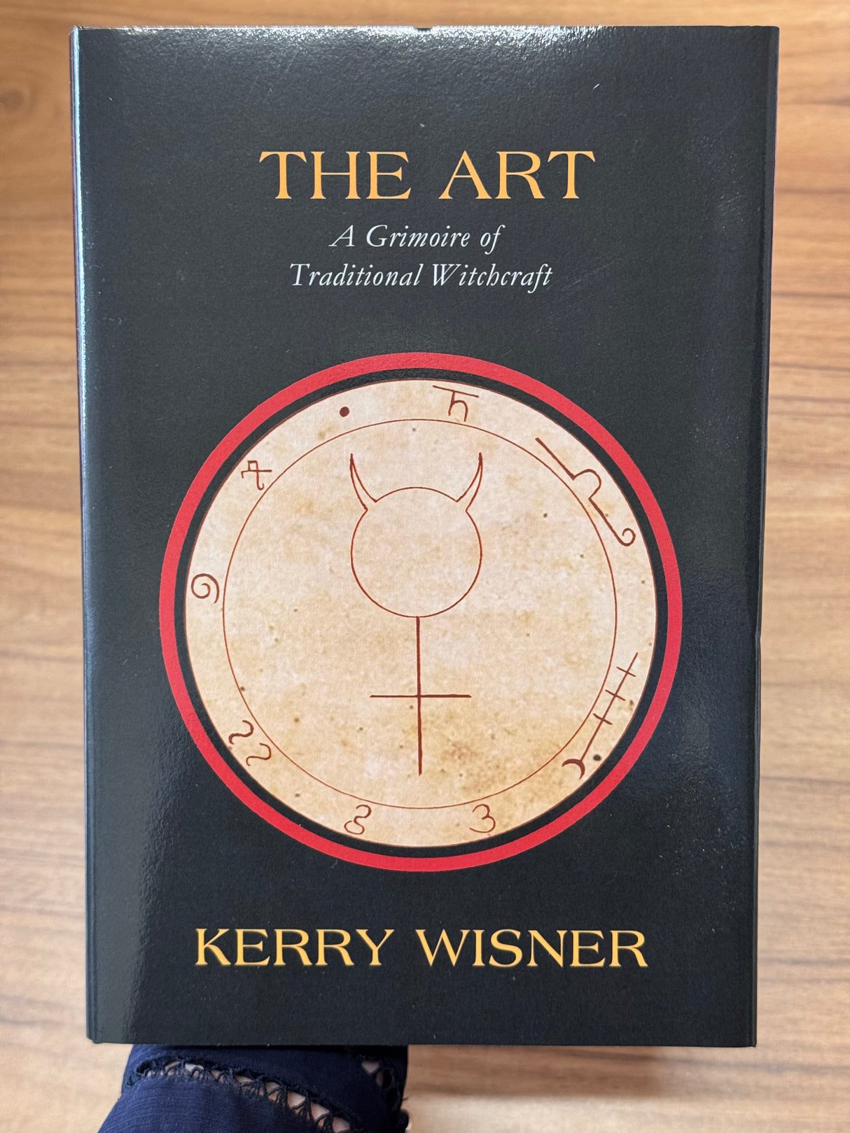 The Art – A Grimoire of Traditional Witchcraft by Kerry Wisner Hardback Book