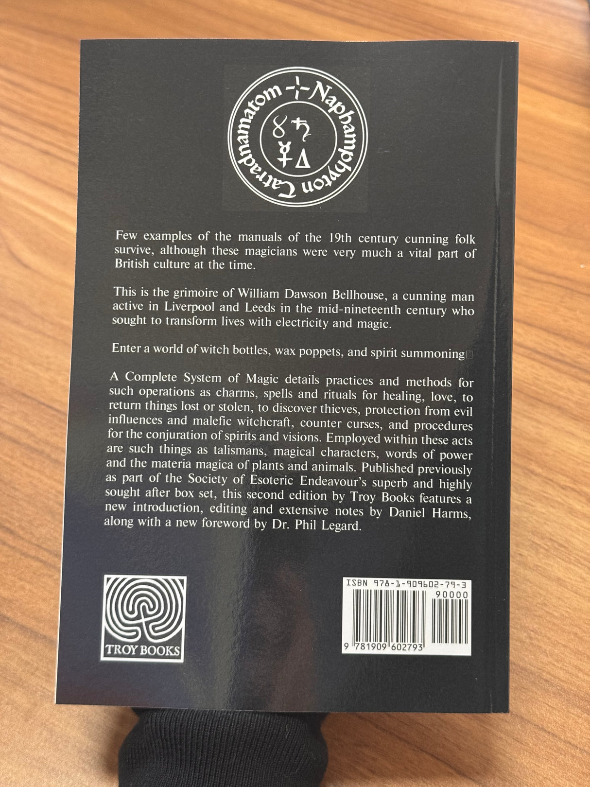 A Complete System of Magic: The Manual of a 19th Century British Cunning Man - William Dawson Bellhouse
