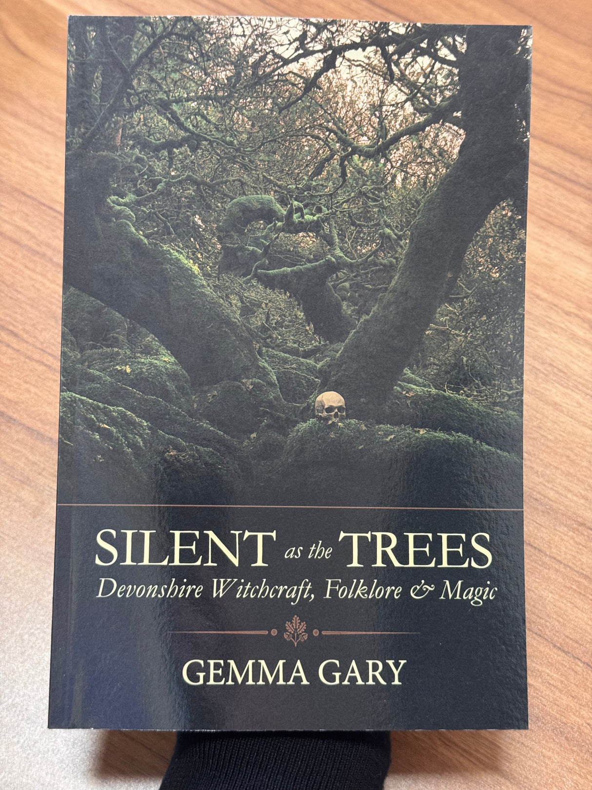 Silent as the Trees - Devonshire Witchcraft, Folklore & Magic - Gemma Gary