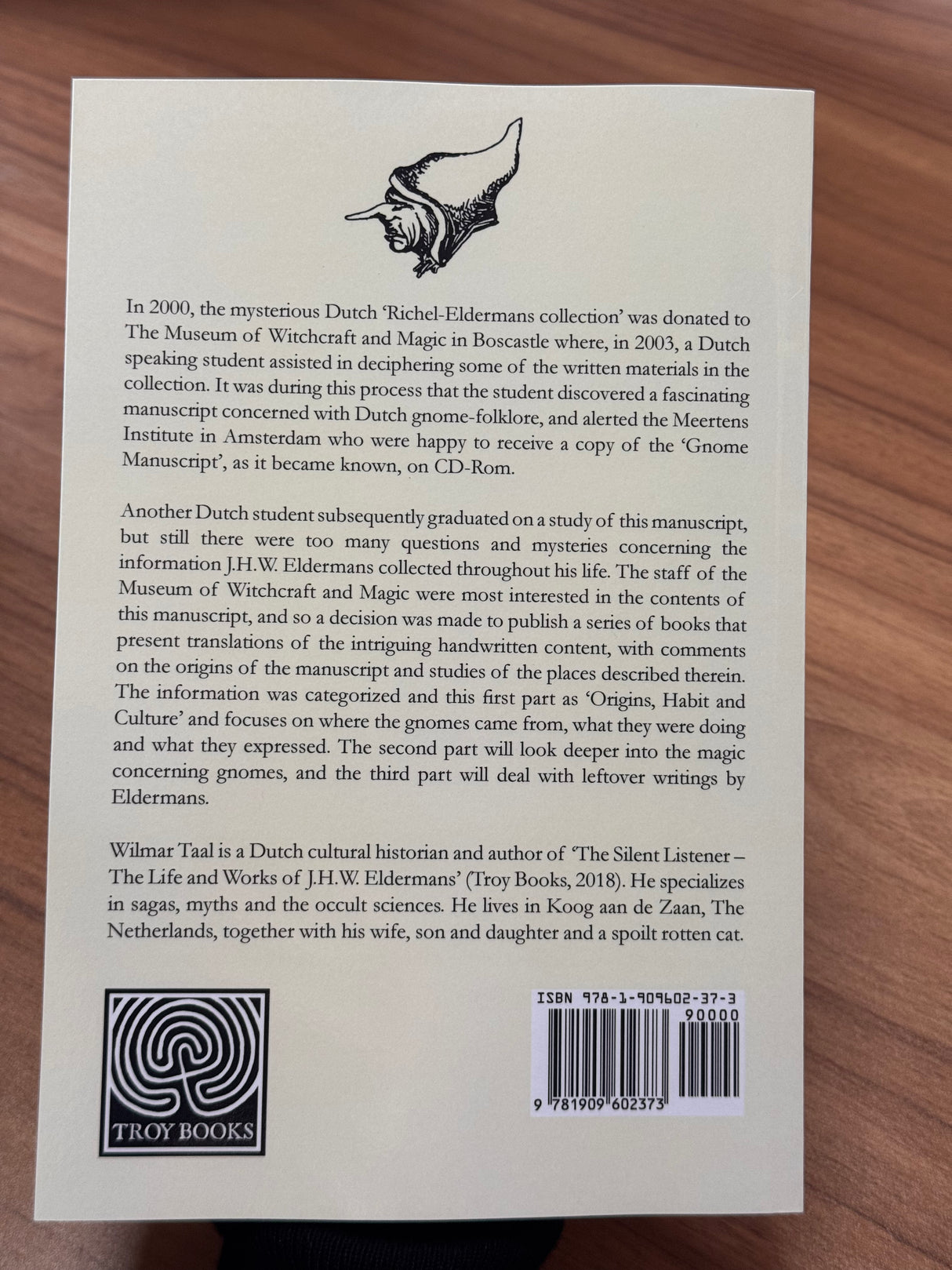 The Gnome Manuscript - Part One: Origins, Habit and Culture - Wilmar Taal