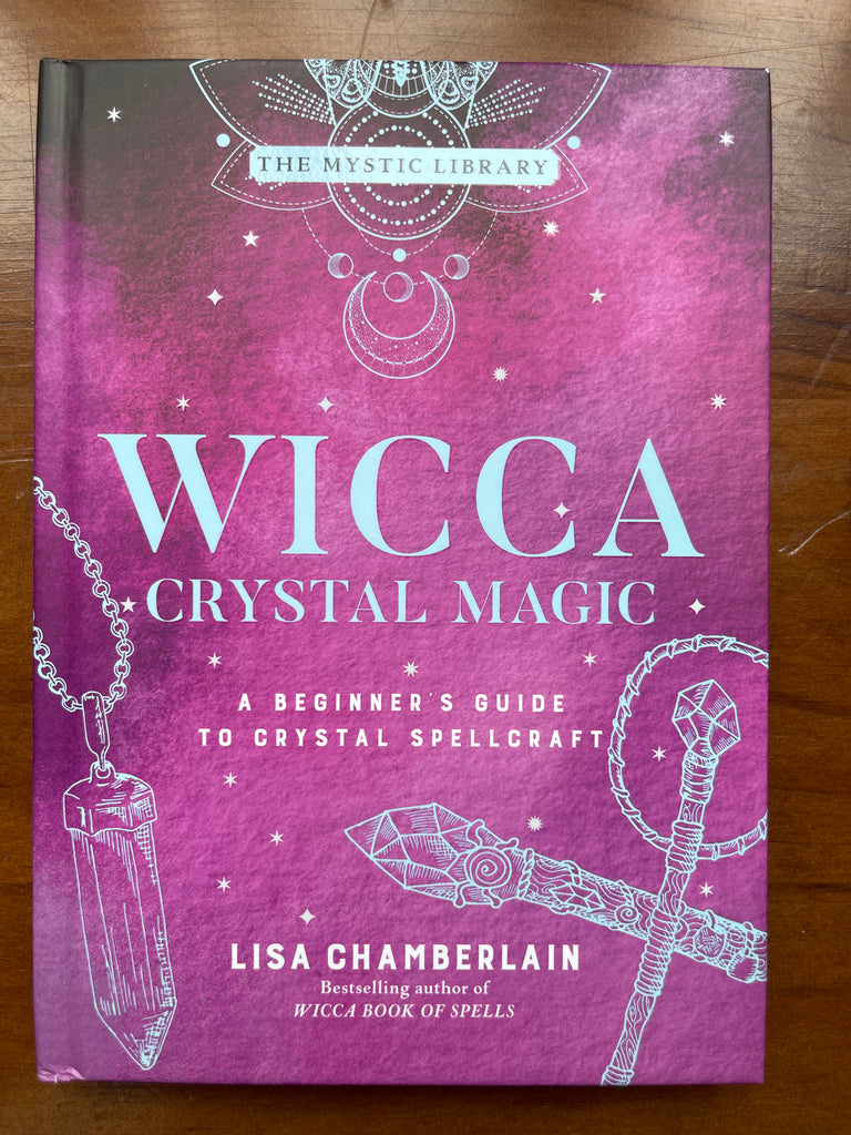 Wicca Essential Oils Magic: Accessing Your Spirit Guides & Other Beings from the Beyond - Lisa Chamberlain