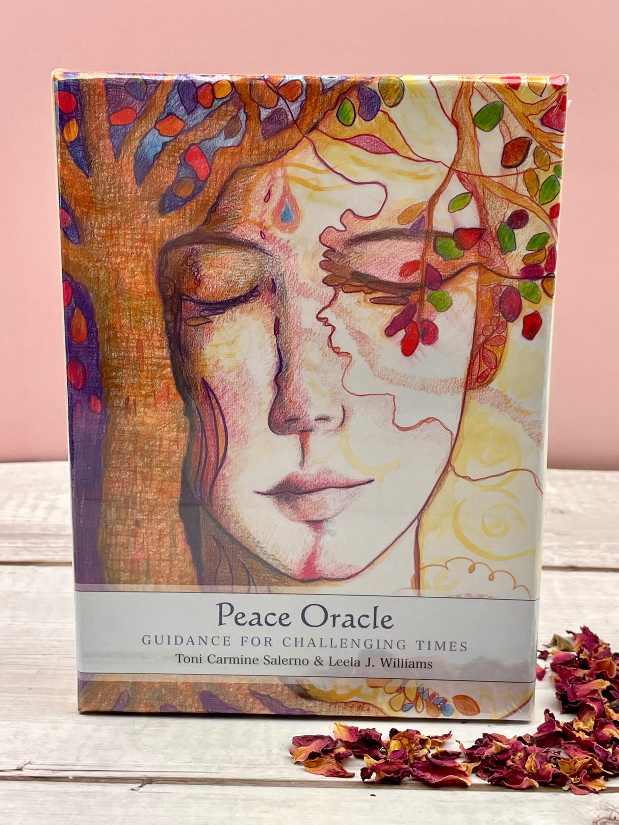 Peace Oracle - Guidance for Challenging Times. Toni Carmine Salerno & Leela J Williams