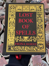 Lost Book of Spells - Fiona Horne
