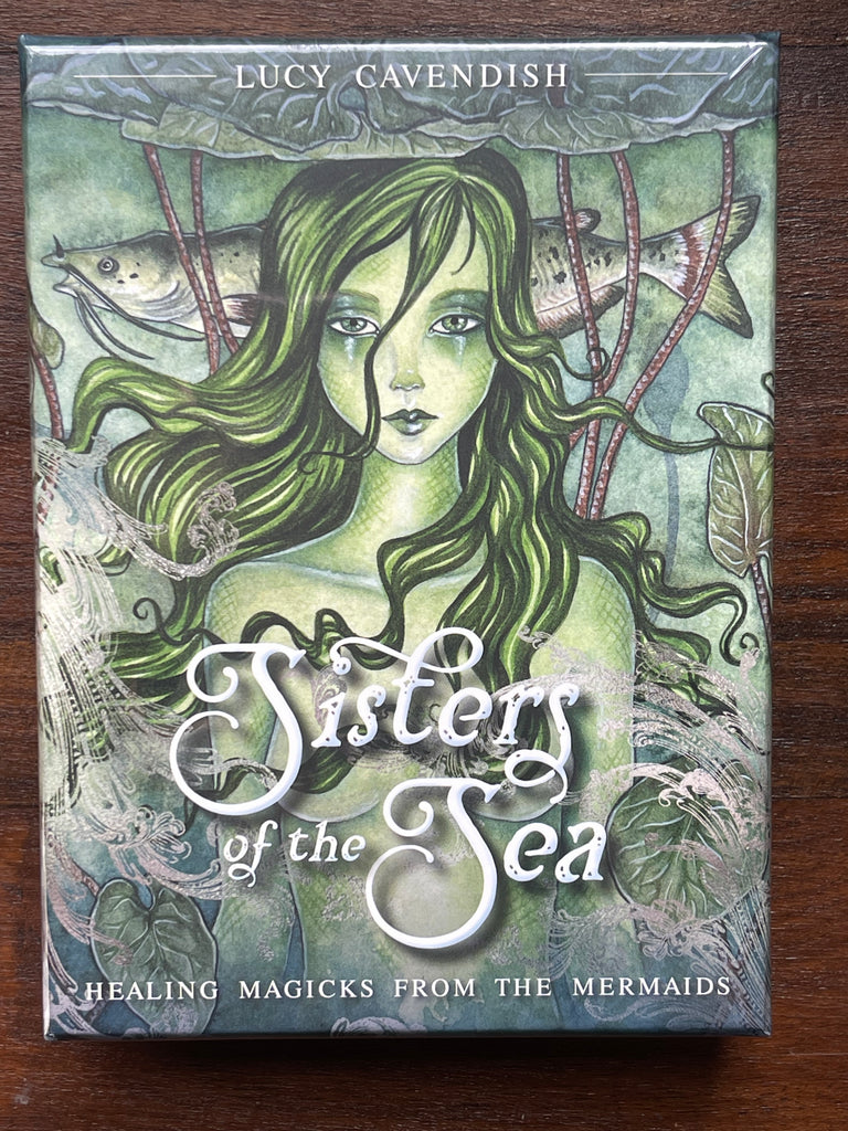 Sisters of the Sea: Healing Magicks from the Mermaids -  Lucy Cavendish