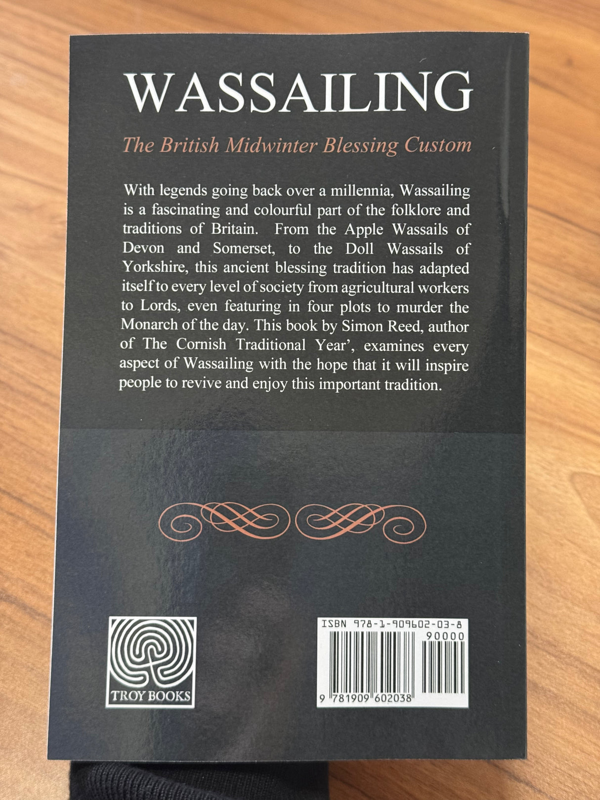 Wassailing - The British Midwinter Blessing Custom - Simon Reed