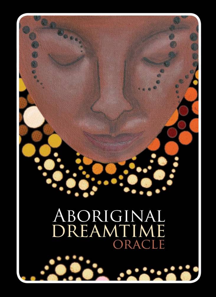 Aboriginal Dreamtime Oracle - Mel Brown