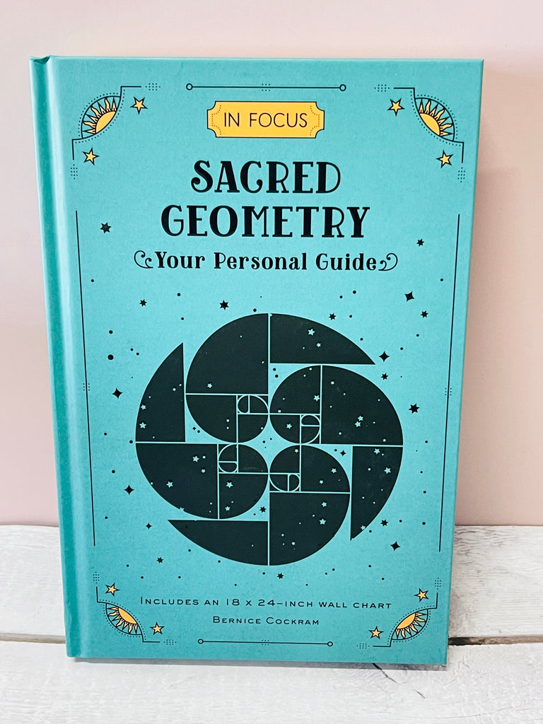 In Focus Sacred Geometry: Your Personal Guide
