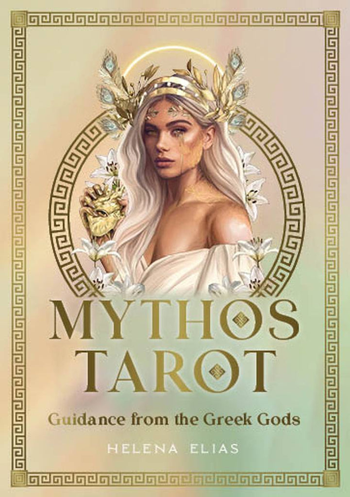 MYTHOS TAROT GUIDANCE FROM THE GREEK GODS