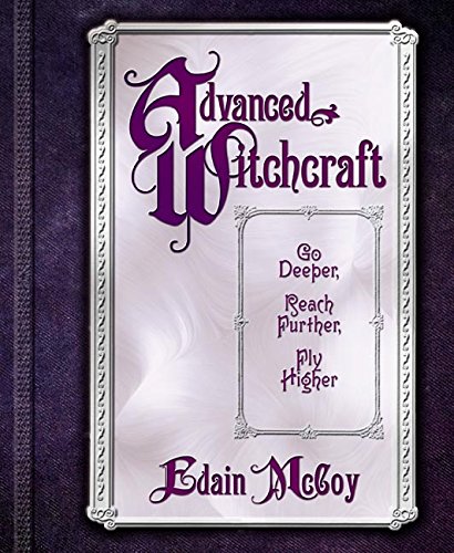 Advanced Witchcraft -Edain McCoy