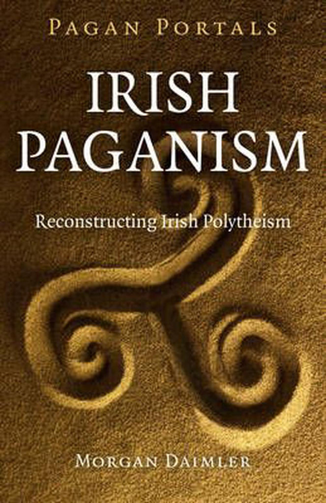Pagan Portals - Irish Paganism Inspired By 3 Australia