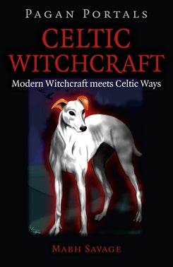 Pagan Portals - Celtic Witchcraft