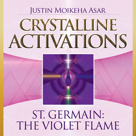 Crystalline Activations St. Germain: The Violet Flame