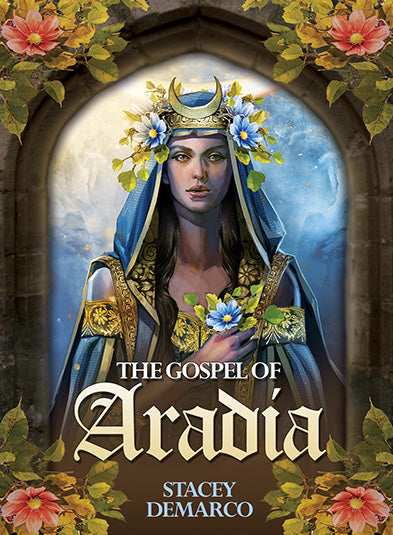 The Gospel of Aradia by Stacey Demarco