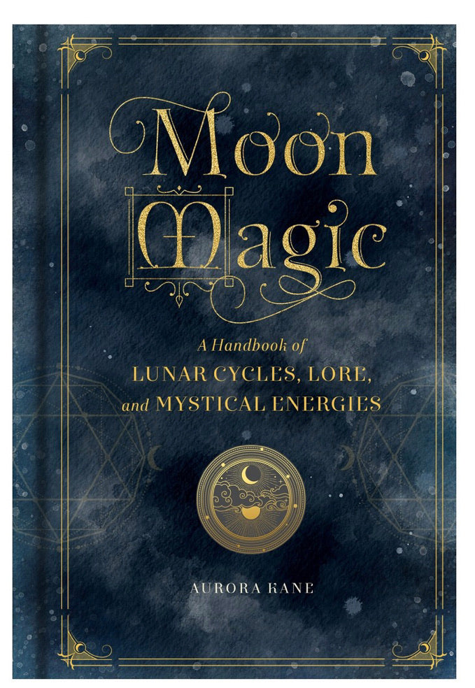Moon Magic - Luna Cycles, Lore & Mystical Energies