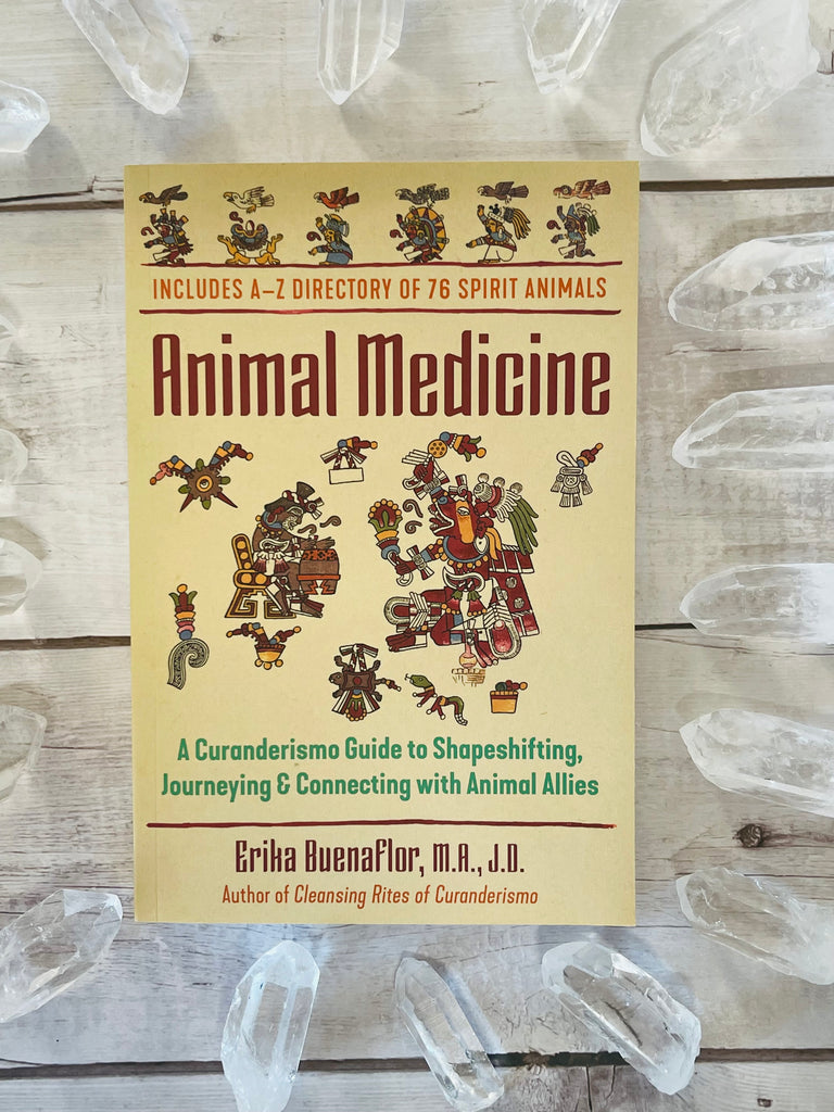 Animal Medicine - Includes A-Z of 76 Spirit Animals