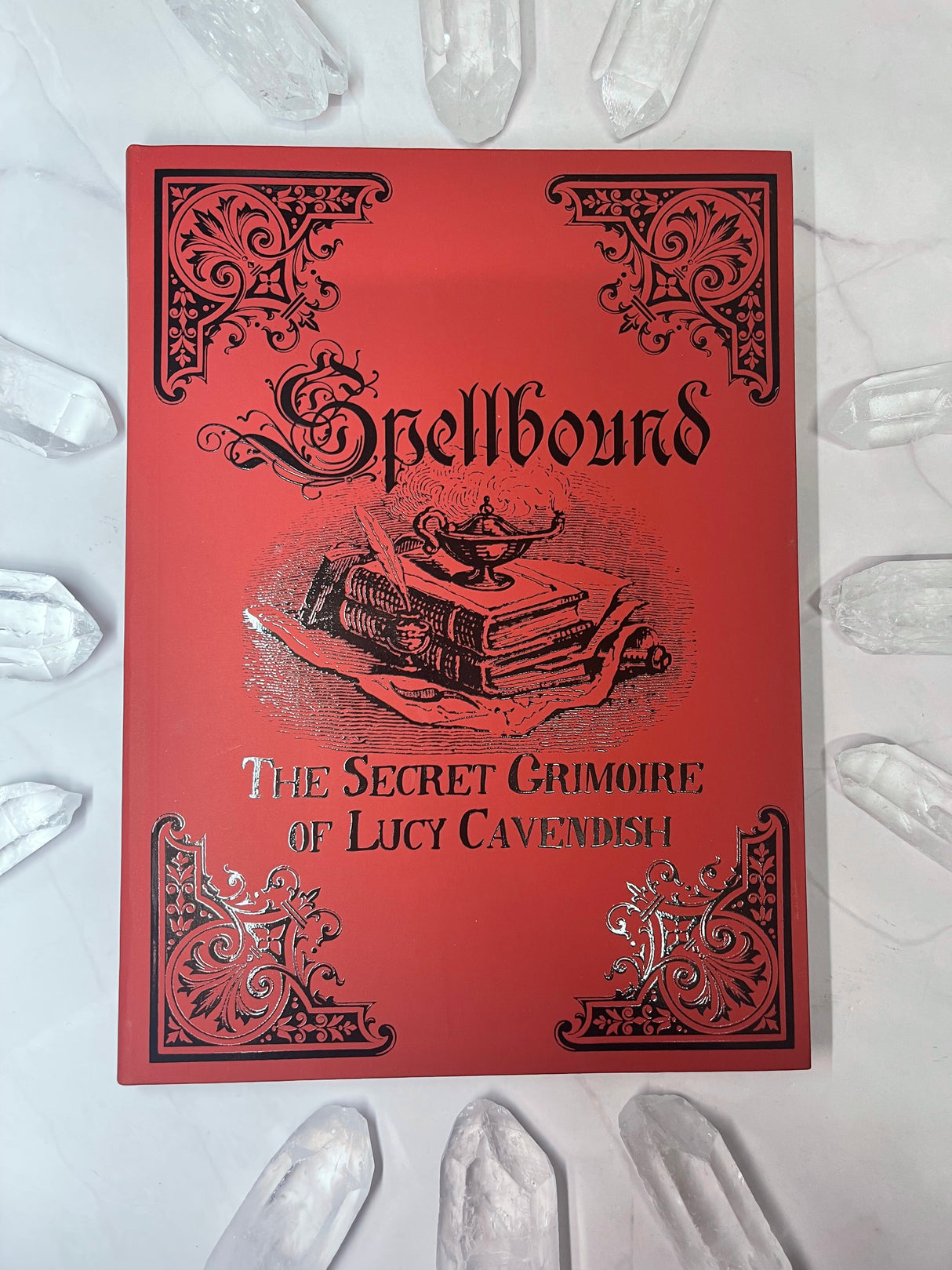 Spellbound  - The Secret Grimoire of Lucy Cavendish