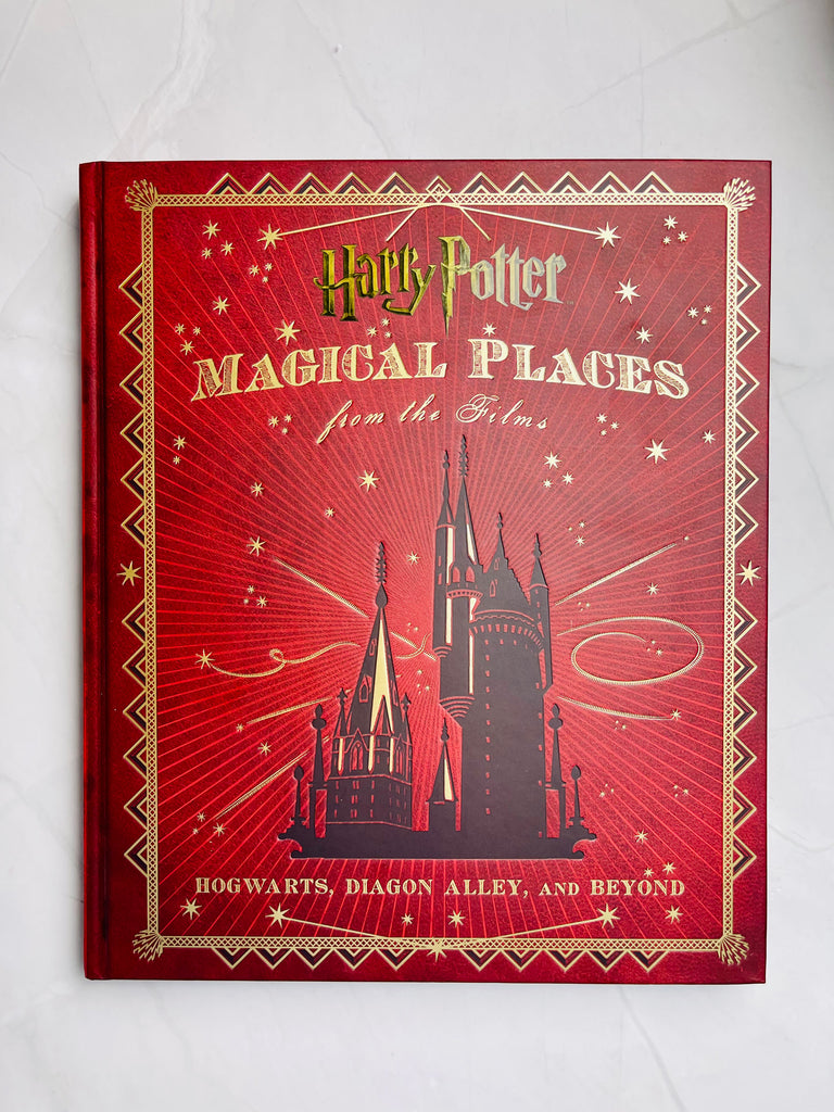 Harry Potter - Magical Places from the Films - Hogwarts, Diagon Alley, and Beyond