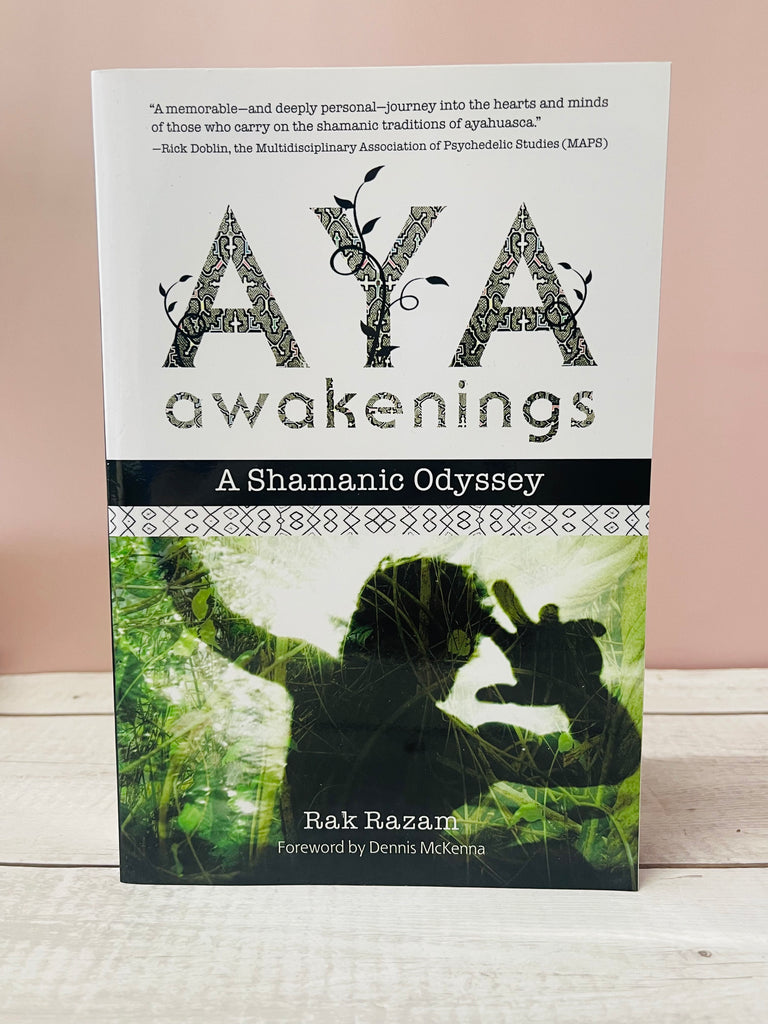 Aya Awakenings - A Shamanic Odyssey