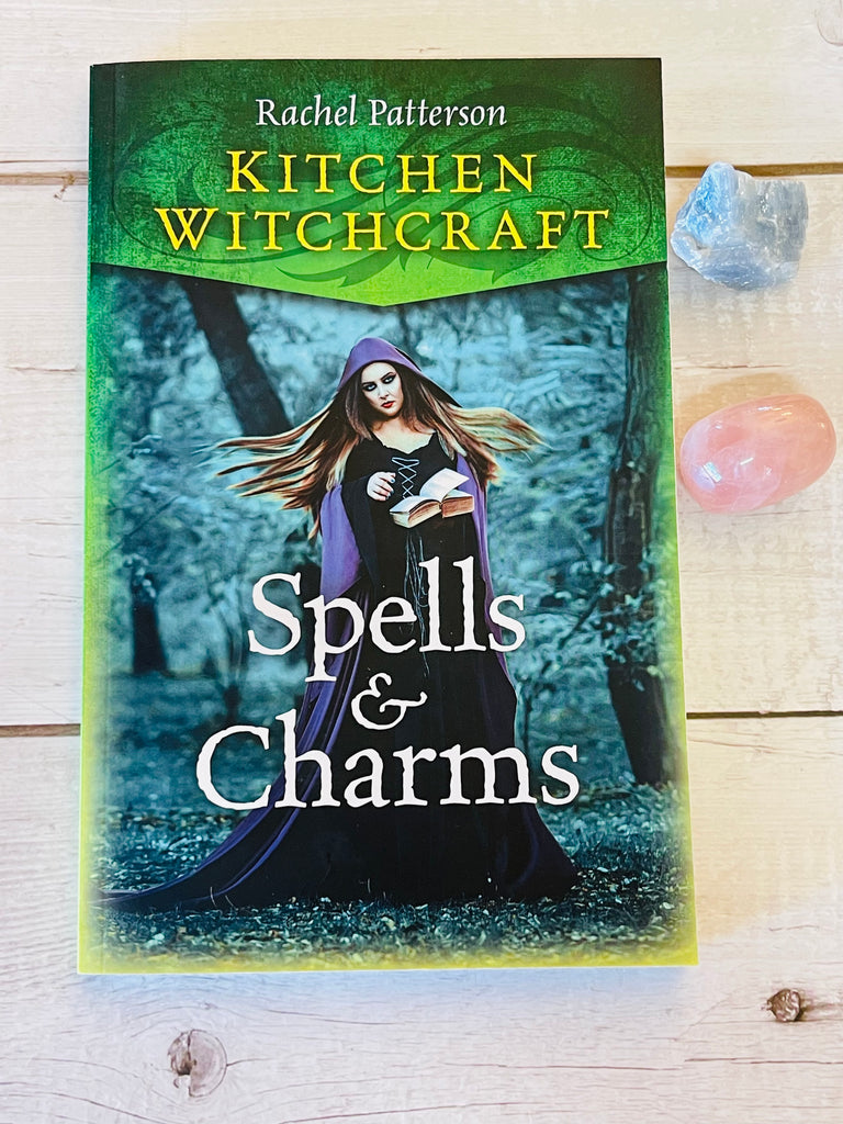 Kitchen Witchcraft: Spells & Charms