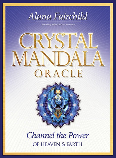 Crystal Mandala Oracle Alana Fairchild