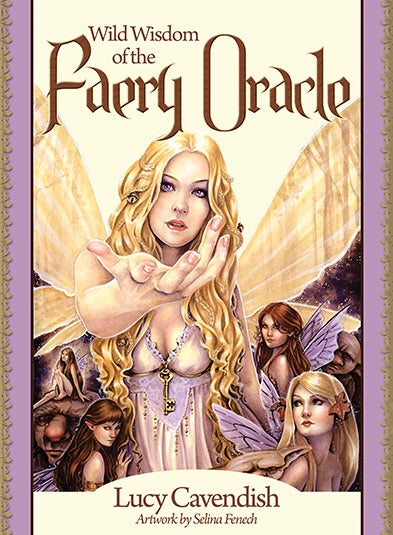 Wild Wisdom of the Faery Oracle - Lucy Cavendish