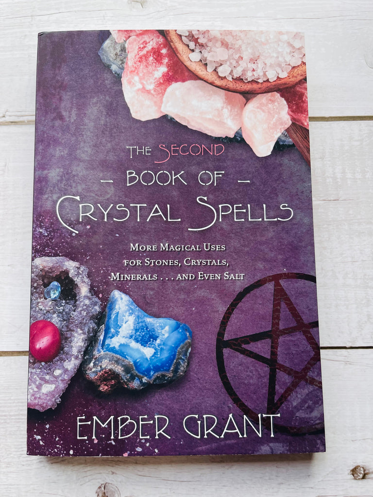 The Second Book of Crystal Spells - Ember Grant