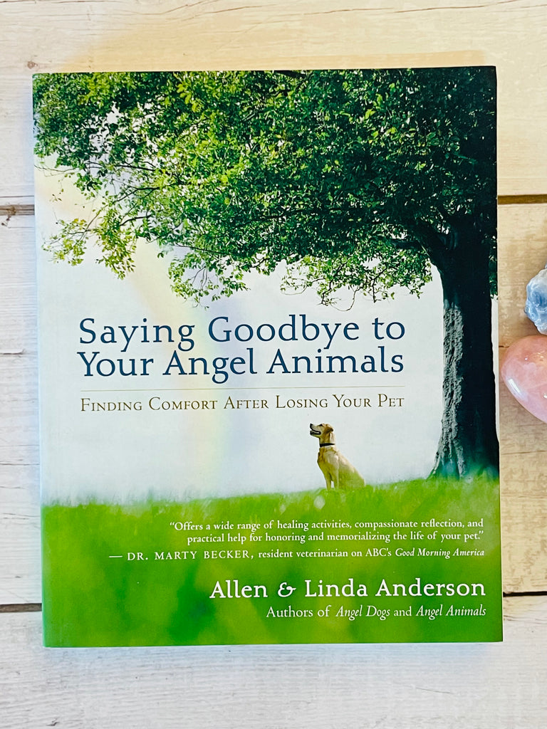 Saying Goodbye to your Animal Angel